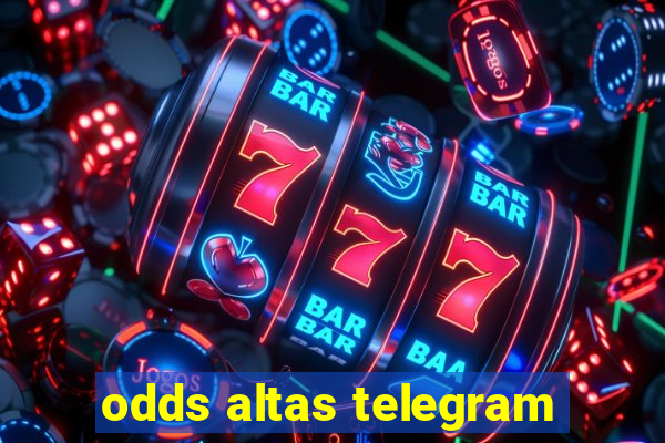 odds altas telegram